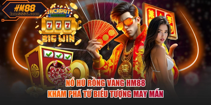 Nổ hũ rồng vàng